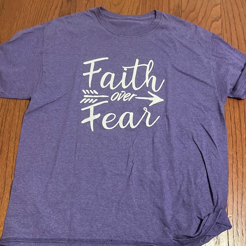 Ladies faith over fear T-shirt
